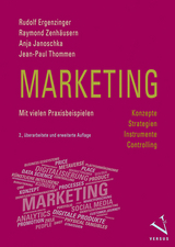 Marketing: Konzepte, Strategien, Instrumente, Controlling - Rudolf Ergenzinger, Raymond Zenh&auml;usern, Anja Janoschka, Jean-Paul Thommen