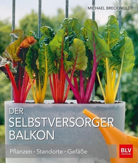 Der Selbstversorger-Balkon - Michael Breckwoldt