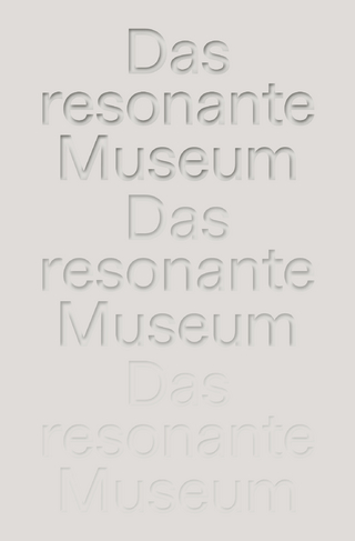 Das resonante Museum