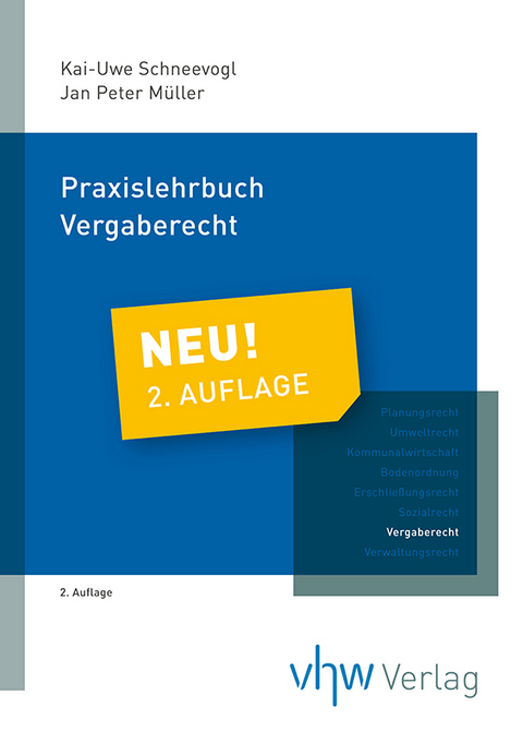 Praxislehrbuch - Vergaberecht - Kai Uwe Schneevogl, Jan Peter M&uuml;ller