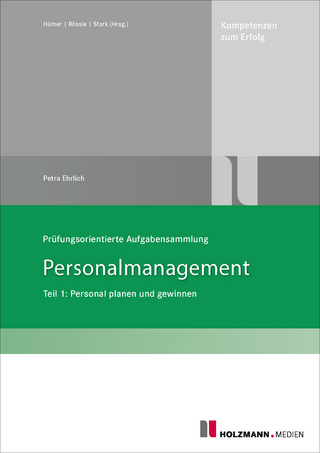 Prüfungsorientierte Aufgabensammlung Personalmanagement