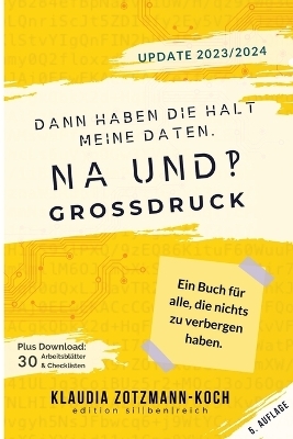 Dann haben die halt meine Daten. Na und?!