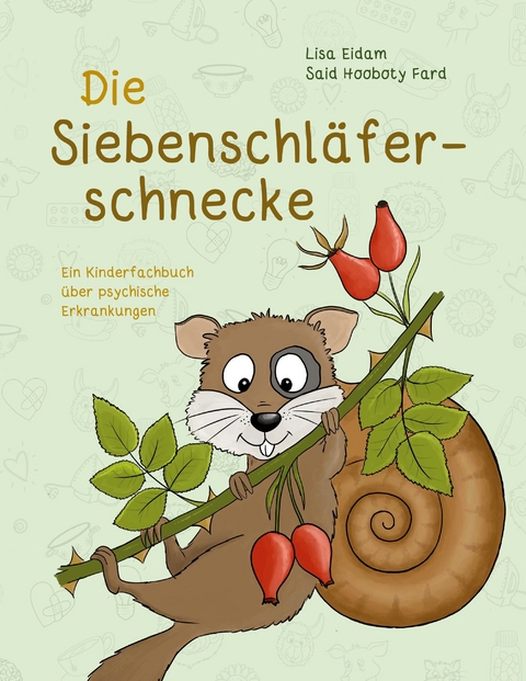 Die Siebenschl&auml;ferschnecke - Lisa Eidam, Said Hooboty Fard