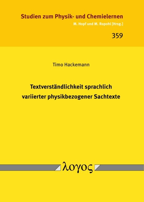 Textverst&auml;ndlichkeit sprachlich variierter physikbezogener Sachtexte - Timo Hackemann