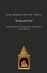 Being and God - George P. Klubertanz, Maurice R. Holloway