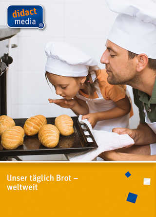 Unser täglich Brot – weltweit
