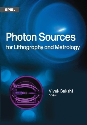 Photon Sources for Lithography and Metrology - 