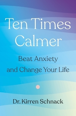 Ten Times Calmer