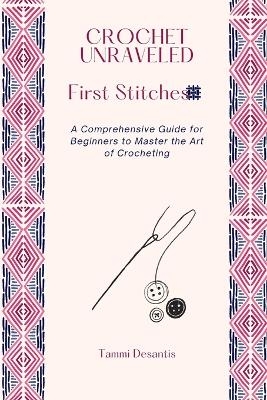 Crochet Unraveled - Tammi DeSantis