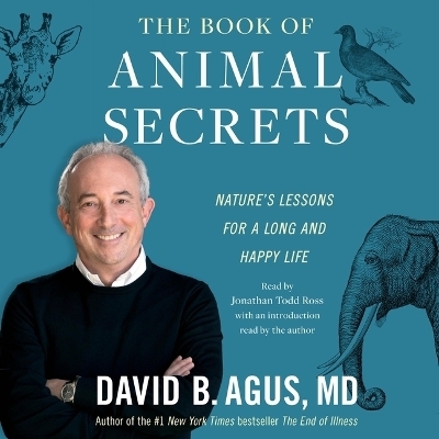 The Book of Animal Secrets - Dr David B Agus