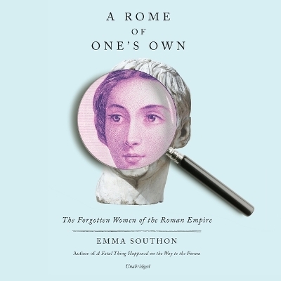 A Rome of One's Own - Emma Southon