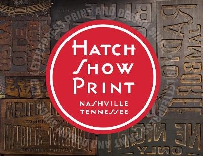 Hatch Show Print - Jim Sherraden, Celene Aubry