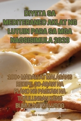 Diyeta Sa Mediteraneo Aklat Ng Lutuin Para Sa MGA Nagsisimula 2023
