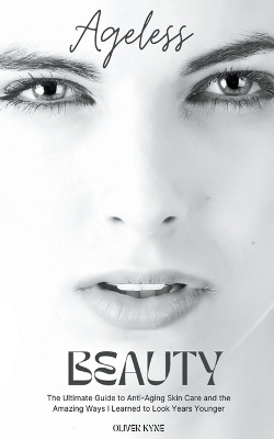 Ageless Beauty