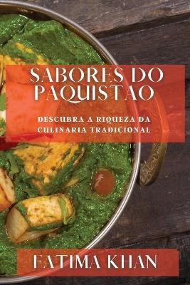 Sabores do Paquistao - Fatima Khan