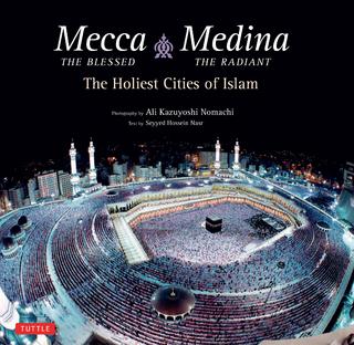 Mecca the Blessed & Medina the Radiant (Bilingual)