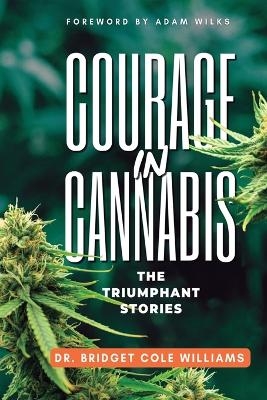 Courage in Cannabis