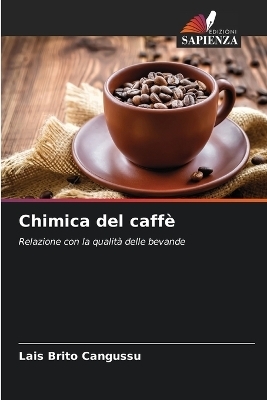 Chimica del caff&egrave; - Lais Brito Cangussu