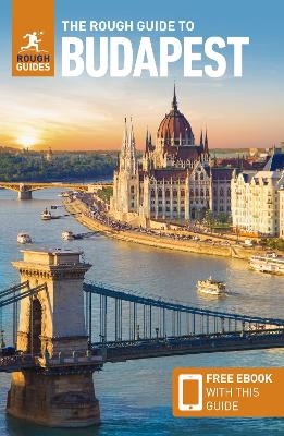 The Rough Guide to Budapest: Travel Guide with eBook - Rough Guides