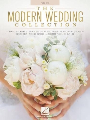 The Modern Wedding Collection -  Hal Leonard Publishing Corporation
