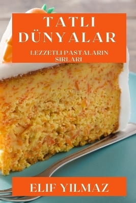 Tatlı Dünyalar