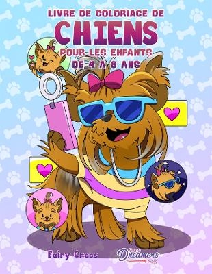 Livre de coloriage de chiens pour les enfants de 4 à 8 ans