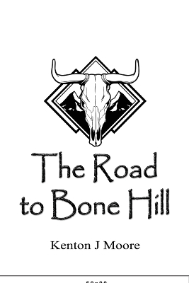 The Road to Bone Hill