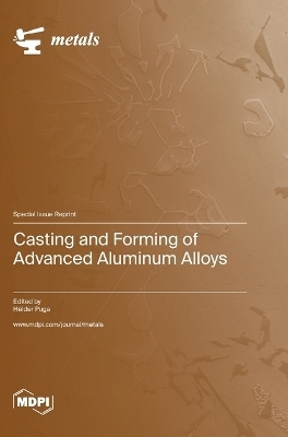 Casting and Forming of Advanced Aluminum Alloys