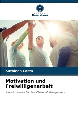 Motivation und Freiwilligenarbeit