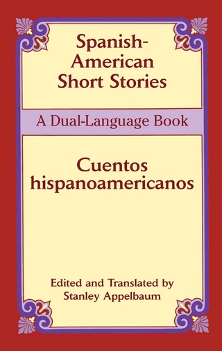 Spanish-American Short Stories / Cuentos hispanoamericanos
