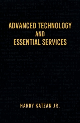 Advanced Technology and Essential Services