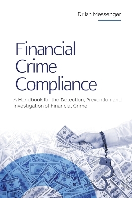 Financial Crime Compliance - Ian Messenger