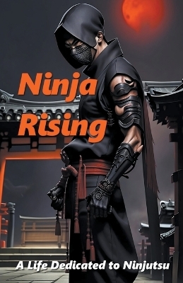 Ninja Rising