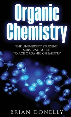 Organic Chemistry - Brian Donelly