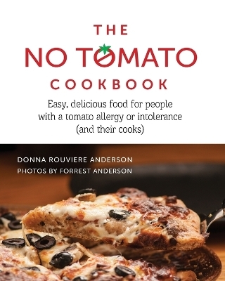The No Tomato Cookbook