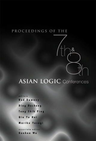 PROCS OF THE 7TH & 8TH ASIAN LOGIC CON..