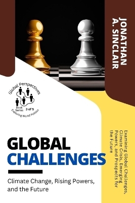 Global Challenges -  Jonathan a Sinclair
