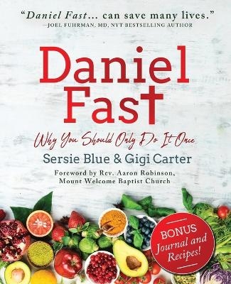 Daniel Fast - Gigi Carter, Sersie Blue