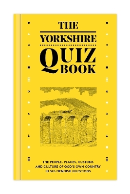 The Yorkshire Quiz Book
