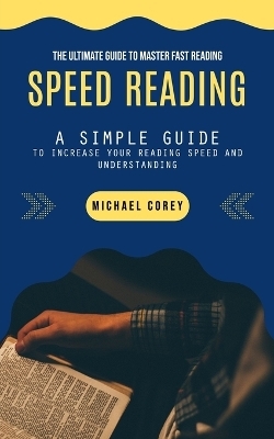 Speed Reading - Michael Corey