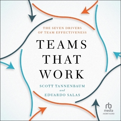 Teams That Work - Eduardo Salas, Scott Tannenbaum