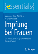 Impfung bei Frauen - Marianne R&ouml;bl-Mathieu, Ariane Kunstein