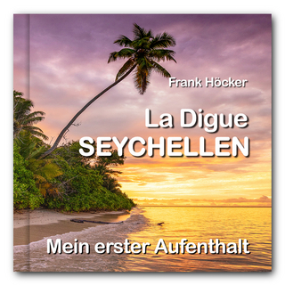 La Digue - Seychellen (Gebunden, 21 x 21 cm)