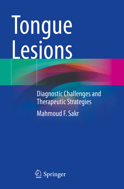 Tongue Lesions - Mahmoud F. Sakr