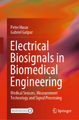 Electrical Biosignals in Biomedical Engineering - Peter Husar, Gabriel Ga&scaron;par