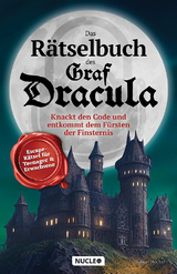 Das R&auml;tselbuch des Graf Dracula: Knackt den Code und entkommt dem F&uuml;rsten der Finsternis - H&ouml;chst Fabian