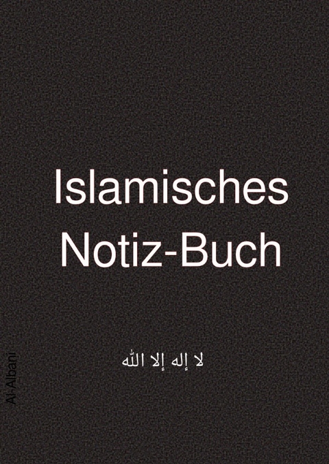 Islamisches Notiz-Buch - Abu Fulan