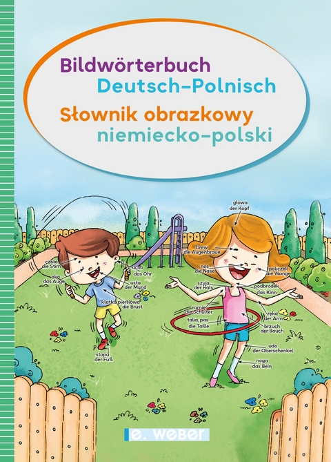 Bildw&ouml;rterbuch Deutsch &ndash; Polnisch / Słownik obrazkowy niemiecko &ndash; polski - 