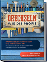 Drechseln wie die Profis - Tobias Bergstein