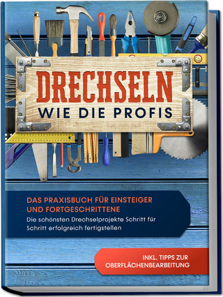 Drechseln wie die Profis